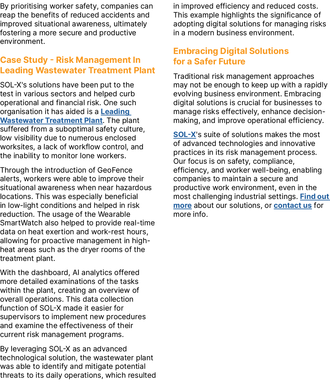 By prioritising worker safety, companies can reap the benefits of reduced accidents and improved situational awarenes...