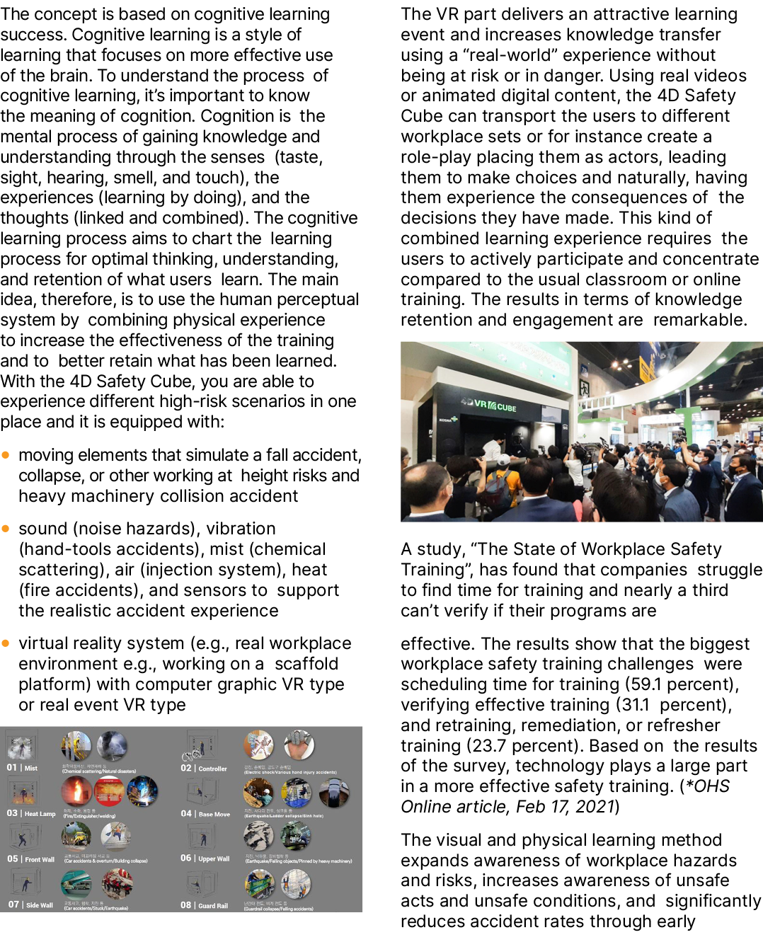 The concept is based on cognitive learning success. Cognitive learning is a style of learning that focuses on more ef...
