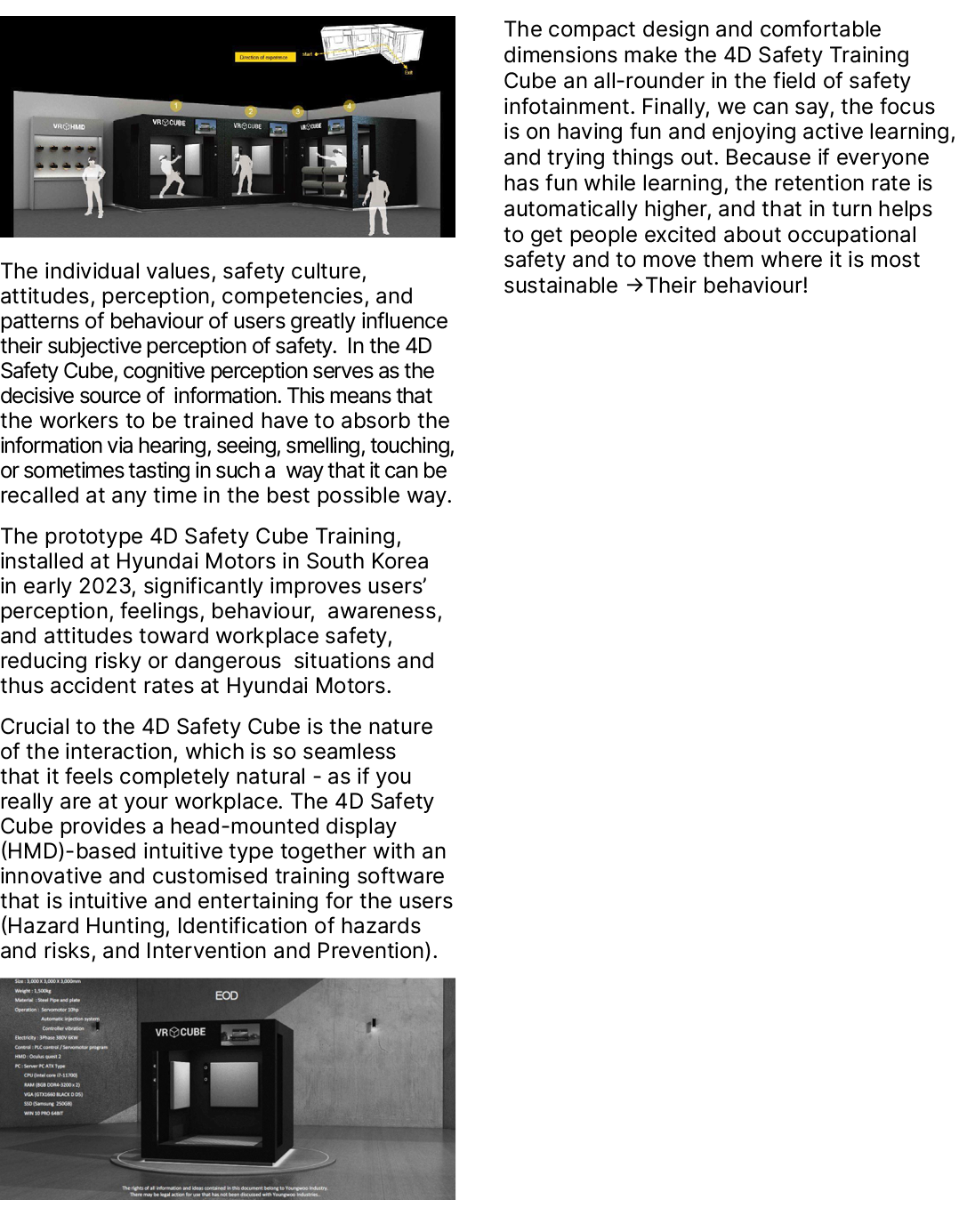 ￼ The individual values, safety culture, attitudes, perception, competencies, and patterns of behaviour of users grea...
