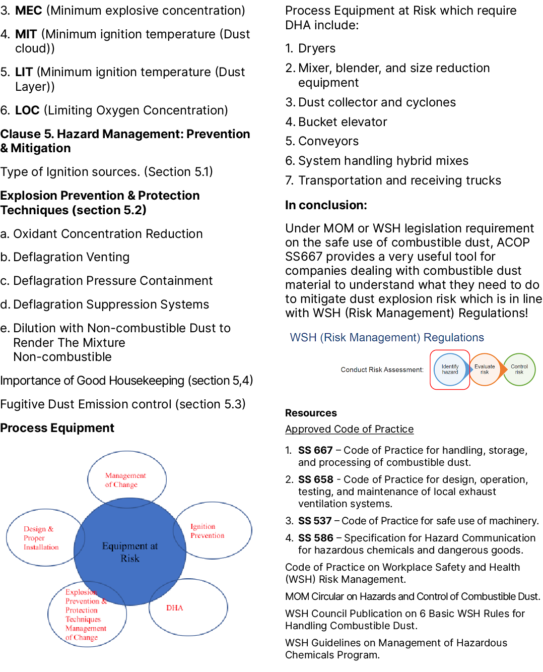 3. MEC (Minimum explosive concentration) 4. MIT (Minimum ignition temperature (Dust cloud)) 5. LIT (Minimum ignition ...