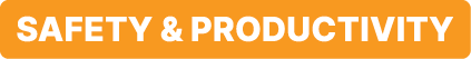 Safety & Productivity