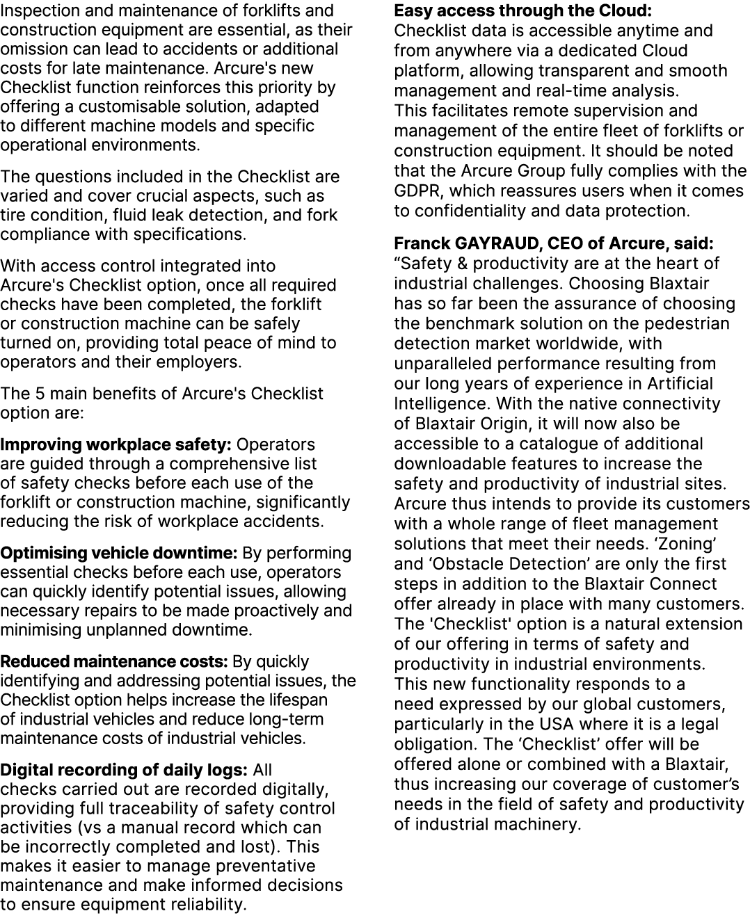 Inspection and maintenance of forklifts and construction equipment are essential, as their omission can lead to accid...