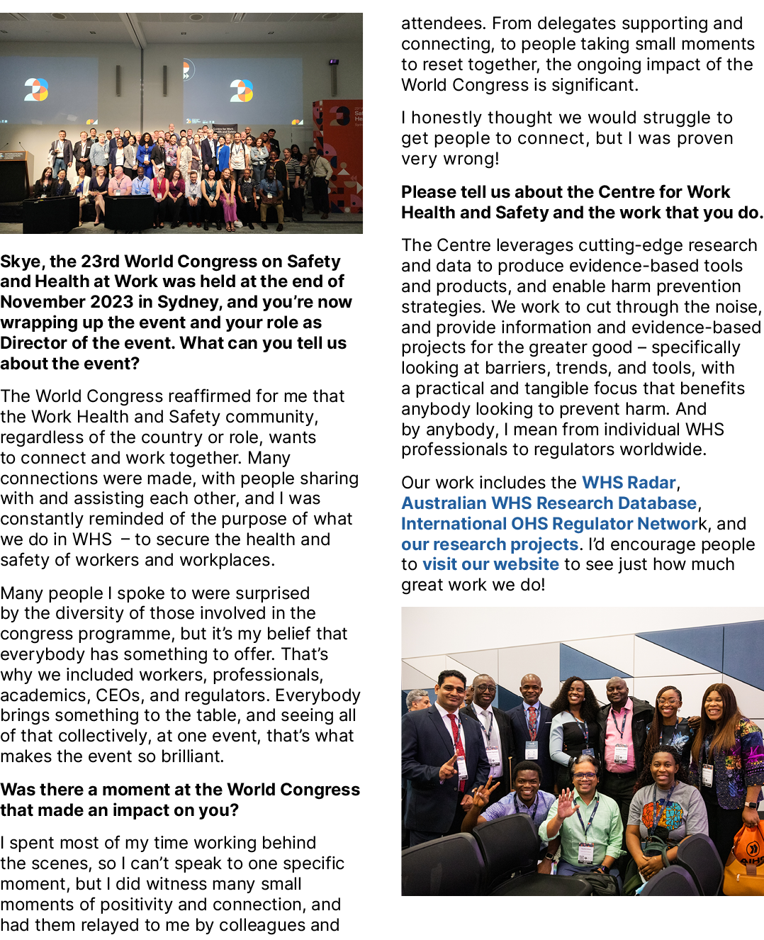 ￼ Skye, the 23rd World Congress on Safety and Health at Work was held at the end of November 2023 in Sydney, and you’...