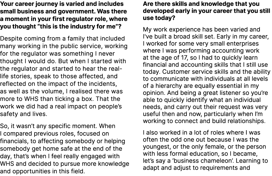 Your career journey is varied and includes small business and government. Was there a moment in your first regulator ...