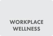 WORKPLACE WELLNESS