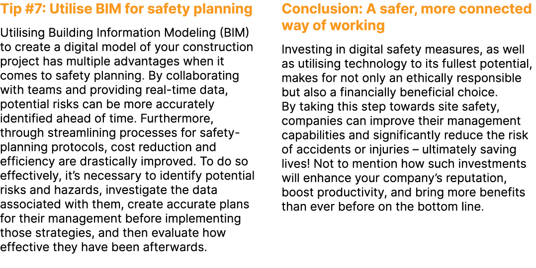 Tip #7: Utilise BIM for safety planning Utilising Building Information Modeling (BIM) to create a digital model of yo...
