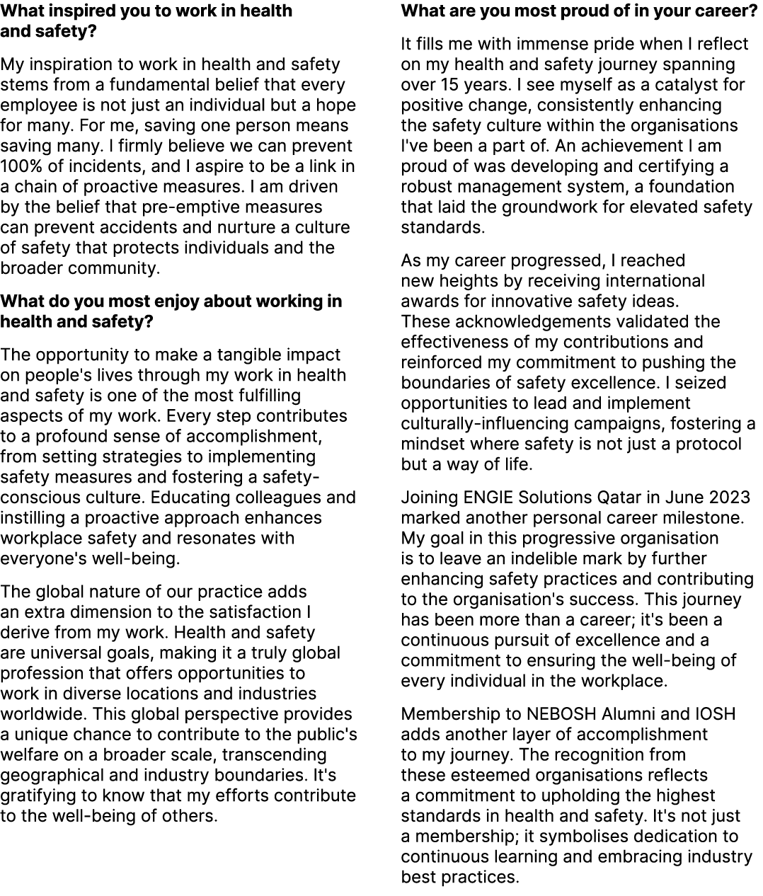 What inspired you to work in health and safety? My inspiration to work in health and safety stems from a fundamental ...