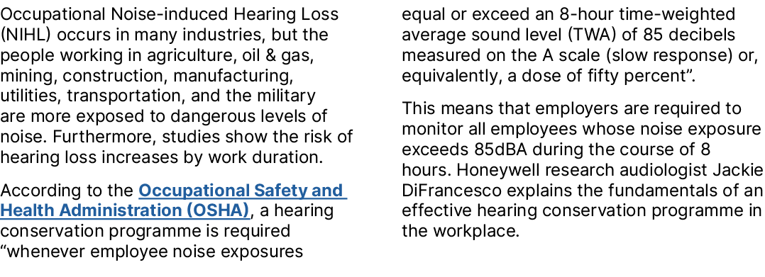 Occupational Noise induced Hearing Loss (NIHL) occurs in many industries, but the people working in agriculture, oil ...