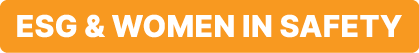 ESG & Women in Safety