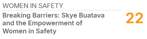 WOMEN IN SAFETY,22,Breaking Barriers: Skye Buatava and the Empowerment of Women in Safety