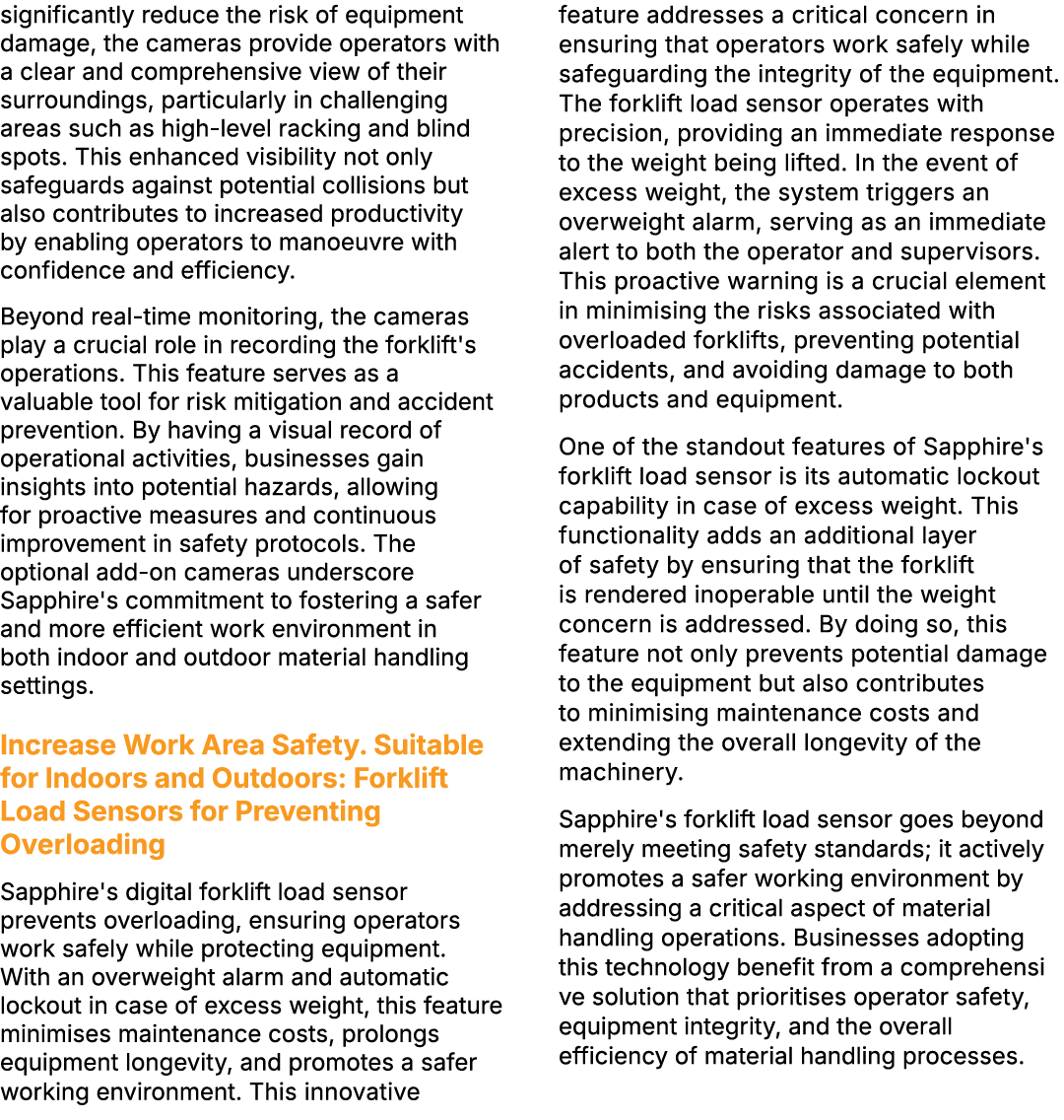 significantly reduce the risk of equipment damage, the cameras provide operators with a clear and comprehensive view ...