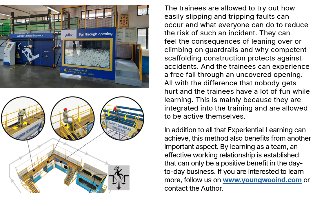 ￼ ￼ The trainees are allowed to try out how easily slipping and tripping faults can occur and what everyone can do to...