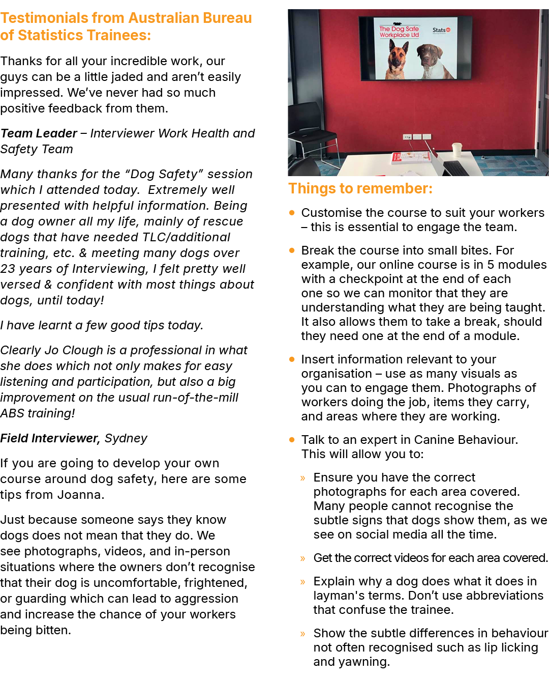 Testimonials from Australian Bureau of Statistics Trainees: Thanks for all your incredible work, our guys can be a li...