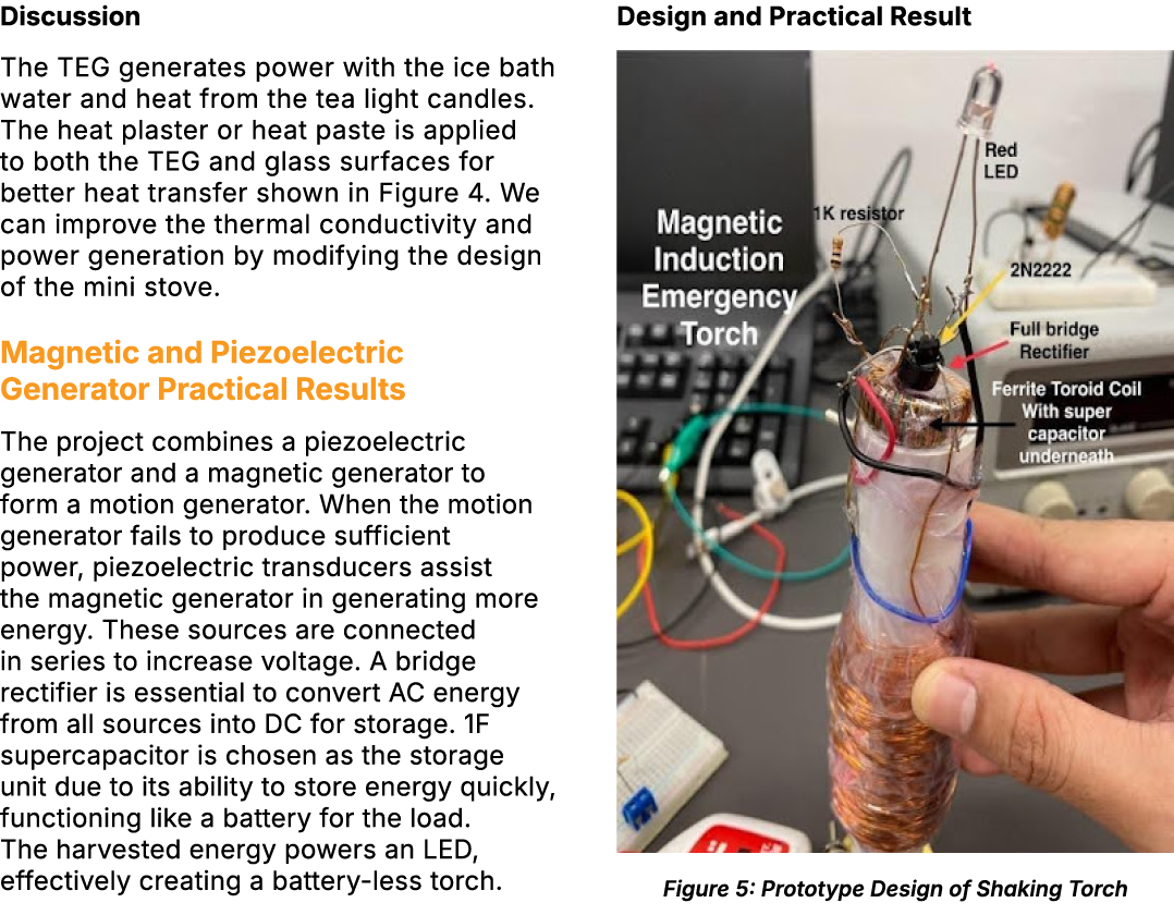 Discussion The TEG generates power with the ice bath water and heat from the tea light candles. The heat plaster or h...