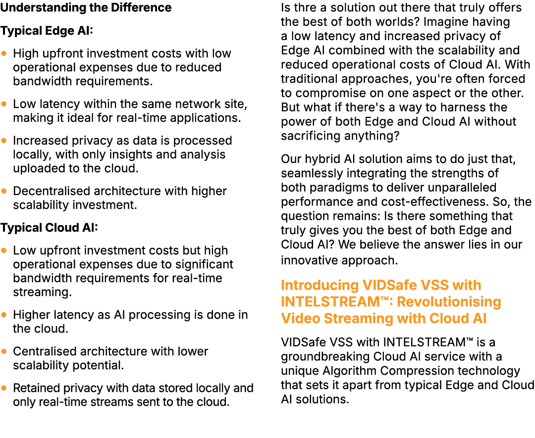 Understanding the Difference Typical Edge AI: ● High upfront investment costs with low operational expenses due to re...