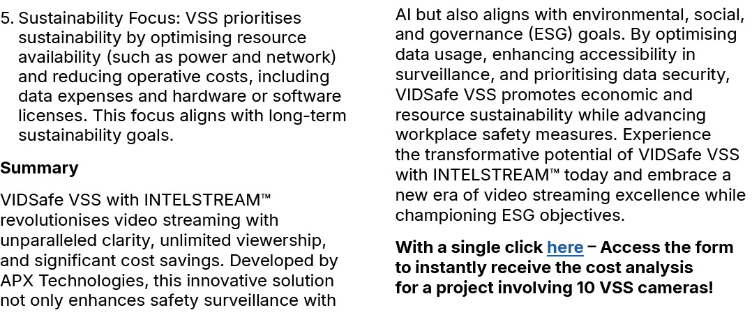 5. Sustainability Focus: VSS prioritises sustainability by optimising resource availability (such as power and networ...