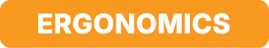 Ergonomics