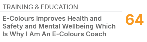 Training & Education,64,E Colours Improves Health and Safety and Mental Wellbeing Which Is Why I Am An E Colours Coach