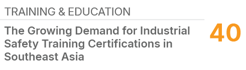 Training & Education,40,The Growing Demand for Industrial Safety Training Certifications in Southeast Asia