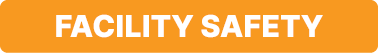 Facility Safety