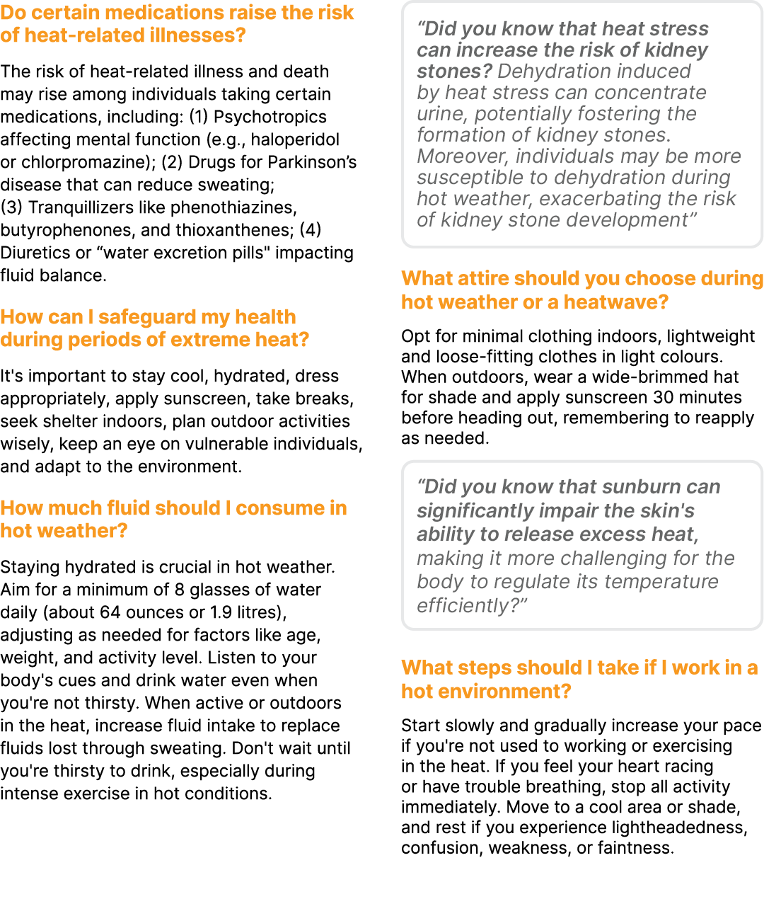 Do certain medications raise the risk of heat related illnesses? The risk of heat related illness and death may rise ...
