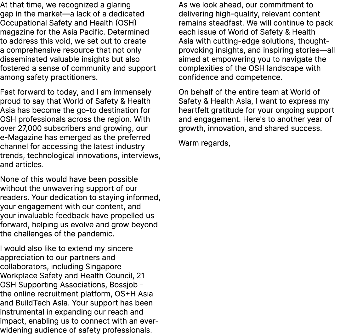At that time, we recognized a glaring gap in the market—a lack of a dedicated Occupational Safety and Health (OSH) ma...