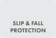 Slip & Fall Protection