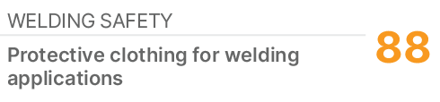 Welding Safety,88,Protective clothing for welding applications