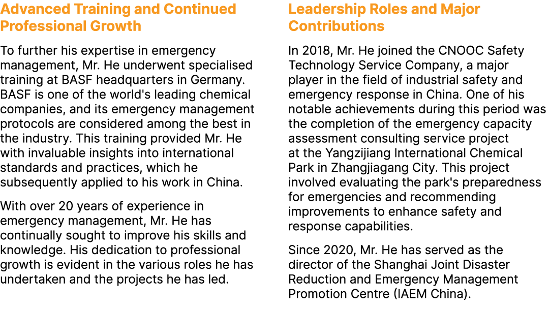 Advanced Training and Continued Professional Growth To further his expertise in emergency management, Mr. He underwen...