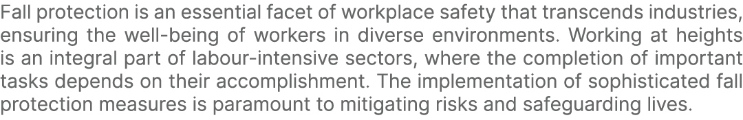 Fall protection is an essential facet of workplace safety that transcends industries, ensuring the well being of work...