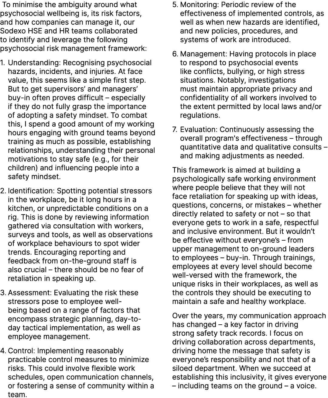  To minimise the ambiguity around what psychosocial wellbeing is, its risk factors, and how companies can manage it, ...