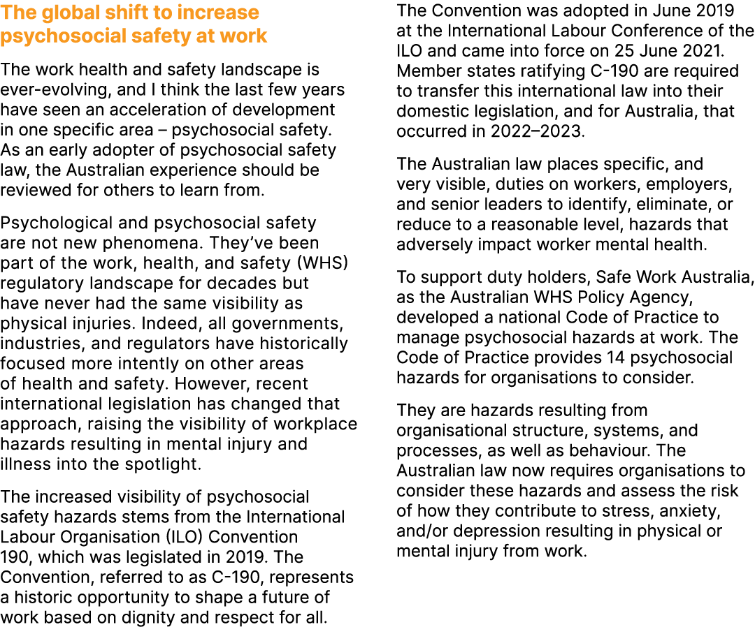 The global shift to increase psychosocial safety at work The work health and safety landscape is ever evolving, and I...