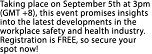 Taking place on September 5th at 3pm (GMT +8), this event promises insights into the latest developments in the workp...
