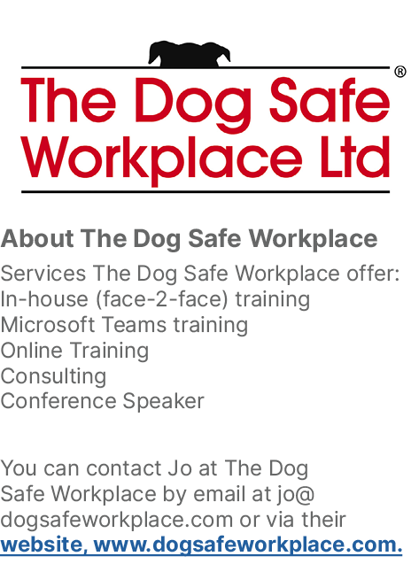 ￼About The Dog Safe Workplace Services The Dog Safe Workplace offer: In house (face 2 face) training Microsoft Teams ...