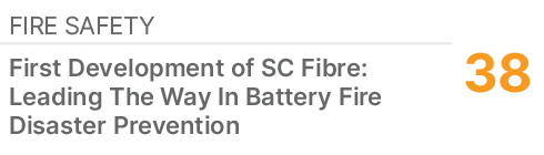 Fire Safety,38,First Development of SC Fibre: Leading The Way In Battery Fire Disaster Prevention