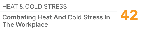 Heat & Cold Stress,42,Combating Heat And Cold Stress In The Workplace