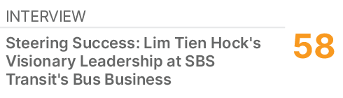 Interview,58,Steering Success: Lim Tien Hock's Visionary Leadership at SBS Transit's Bus Business