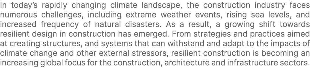 In today’s rapidly changing climate landscape, the construction industry faces numerous challenges, including extreme...