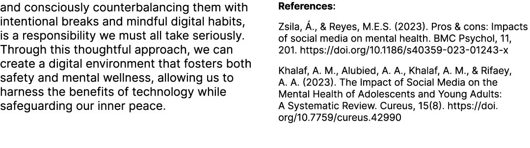 and consciously counterbalancing them with intentional breaks and mindful digital habits, is a responsibility we must...