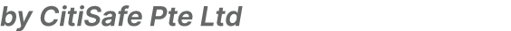 by CitiSafe Pte Ltd