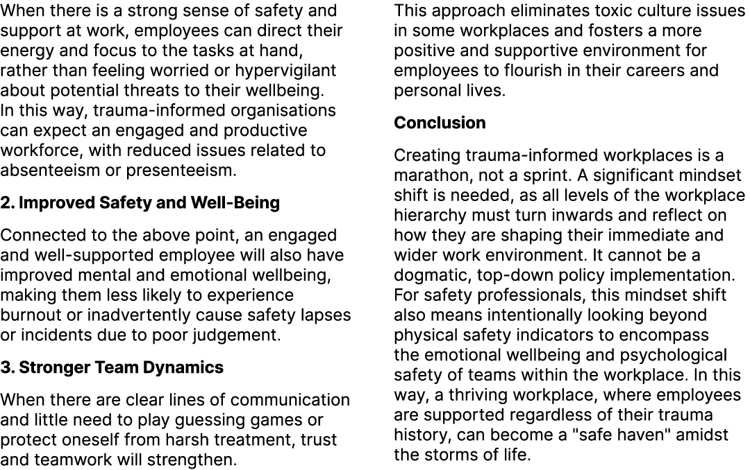 When there is a strong sense of safety and support at work, employees can direct their energy and focus to the tasks ...