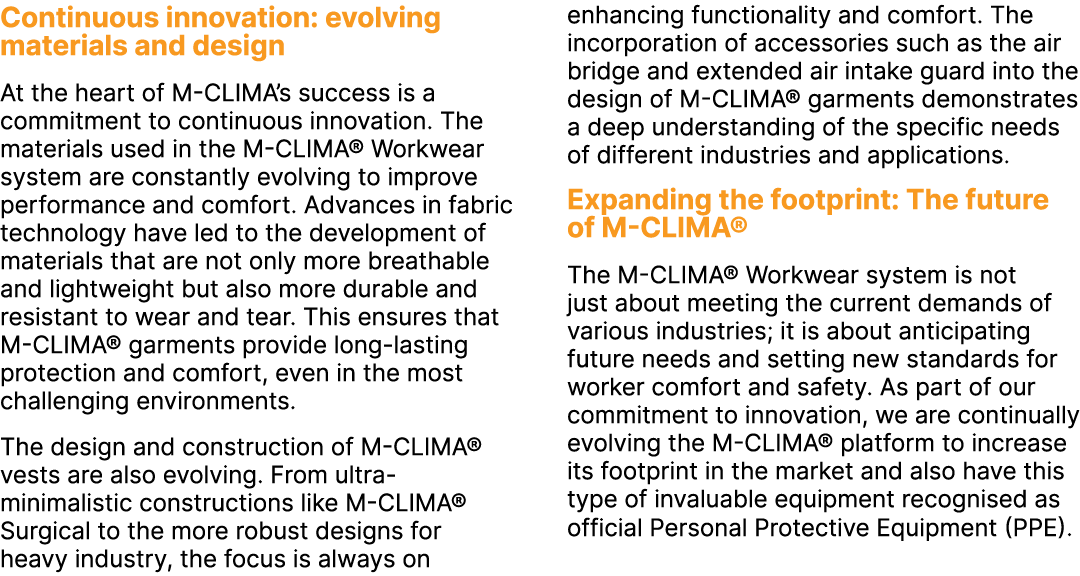 Continuous innovation: evolving materials and design At the heart of M CLIMA’s success is a commitment to continuous ...