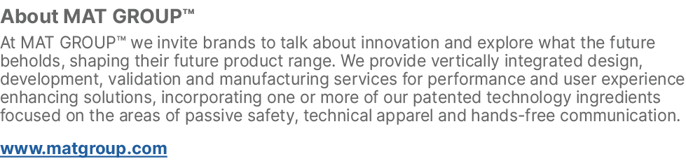 About MAT GROUP™ At MAT GROUP™ we invite brands to talk about innovation and explore what the future beholds, shaping...