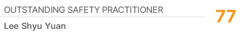 Outstanding Safety Practitioner,77,Lee Shyu Yuan
