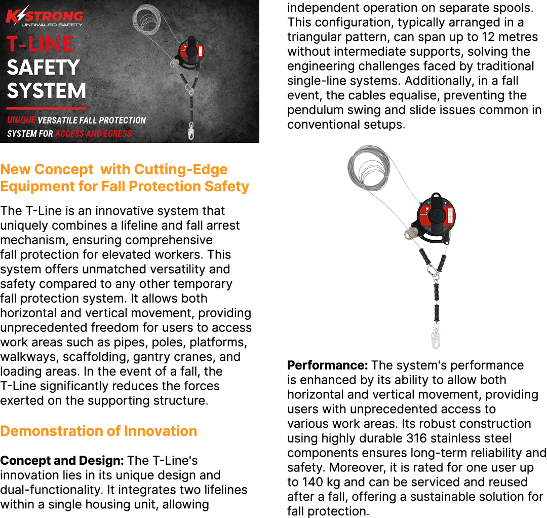 ￼ New Concept with Cutting Edge Equipment for Fall Protection Safety The T Line is an innovative system that uniquely...
