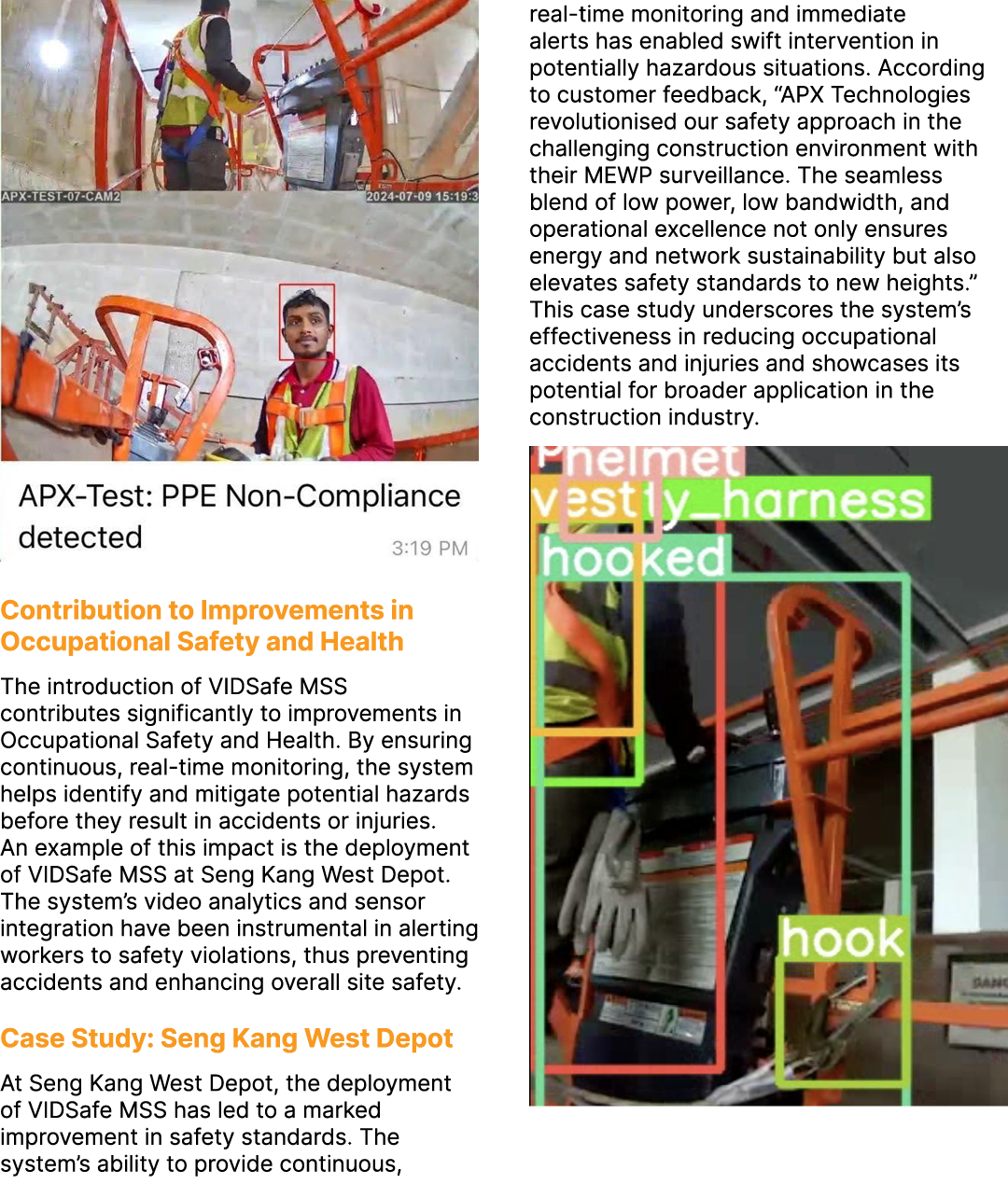 ￼ Contribution to Improvements in Occupational Safety and Health The introduction of VIDSafe MSS contributes signific...