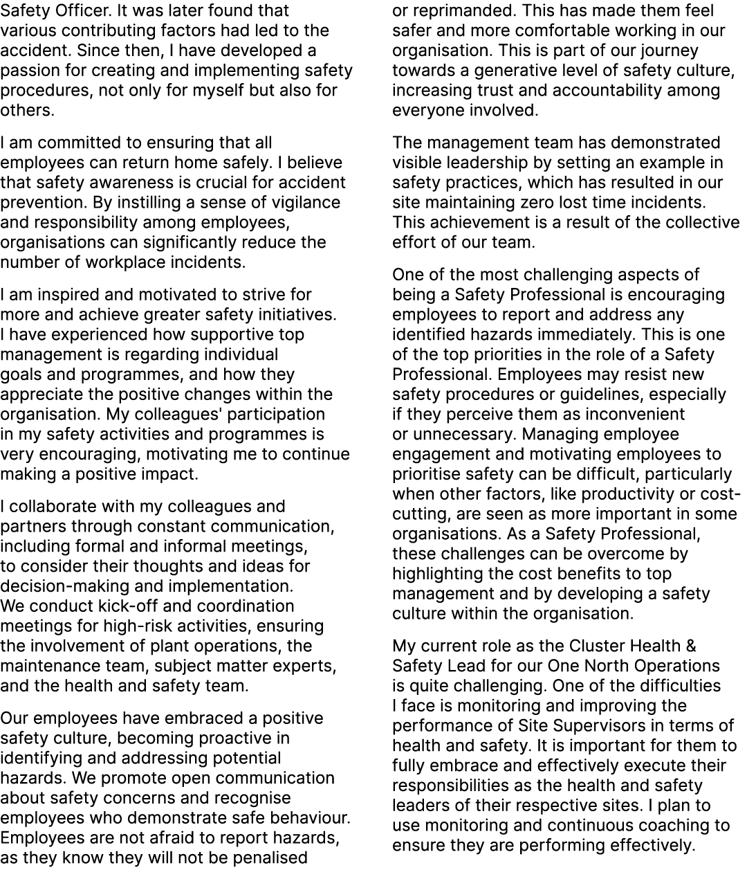 Safety Officer. It was later found that various contributing factors had led to the accident. Since then, I have deve...