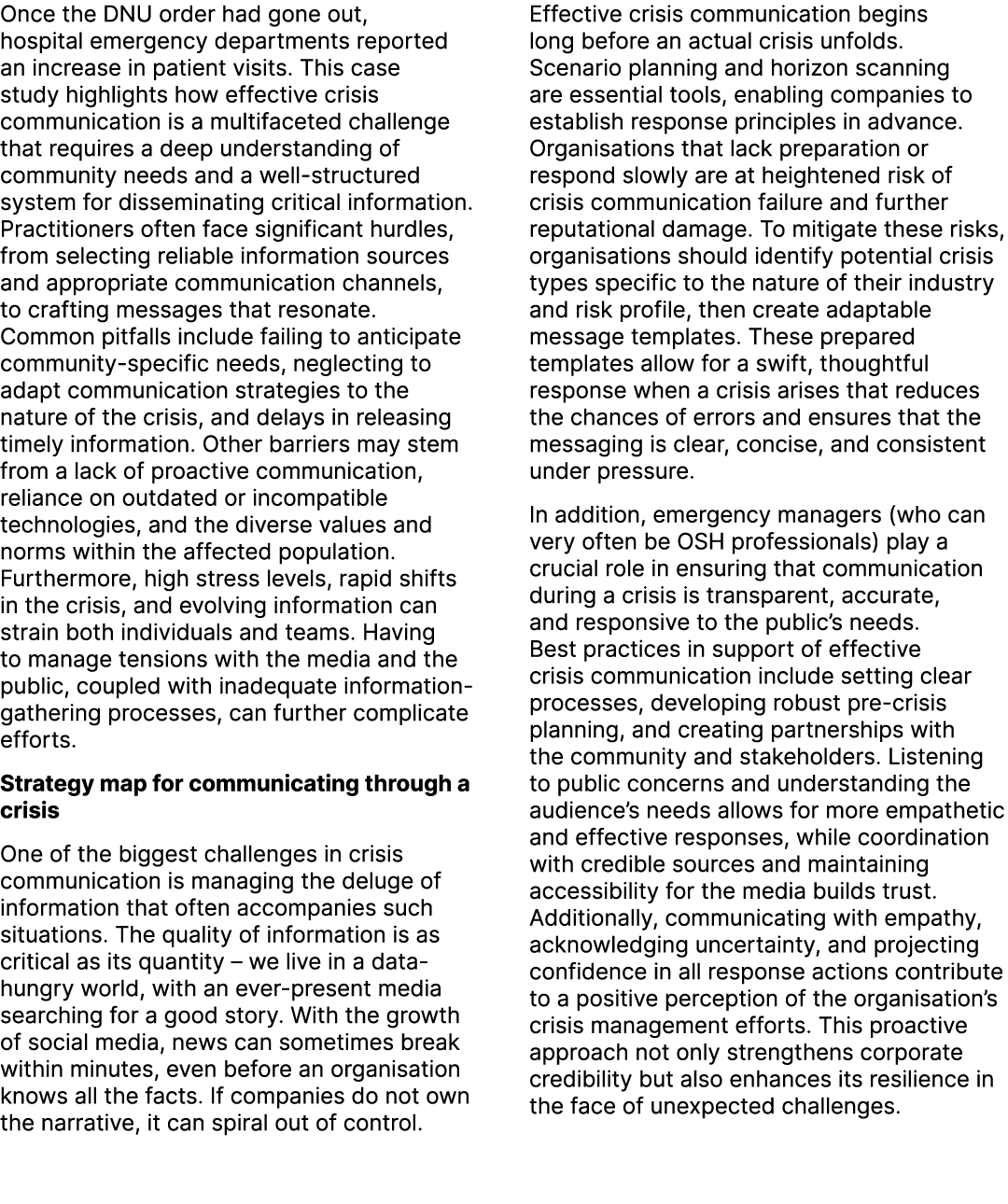 Once the DNU order had gone out, hospital emergency departments reported an increase in patient visits. This case stu...