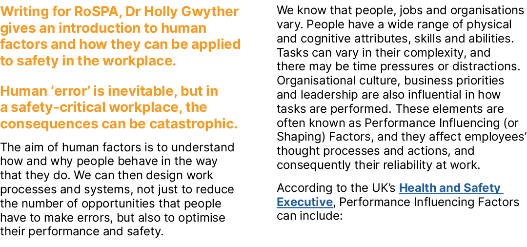 Writing for RoSPA, Dr Holly Gwyther gives an introduction to human factors and how they can be applied to safety in t...