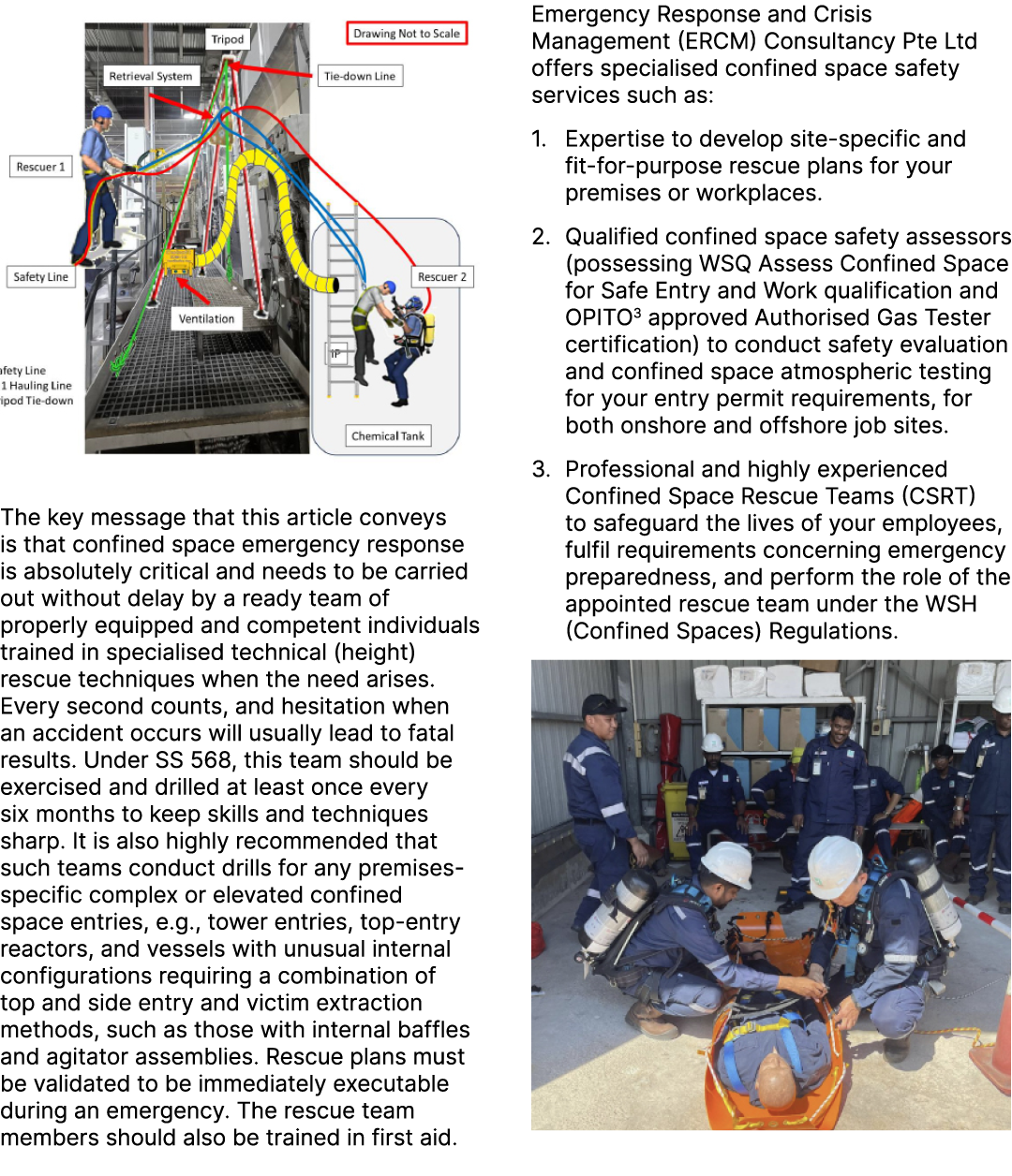 ￼ The key message that this article conveys is that confined space emergency response is absolutely critical and need...